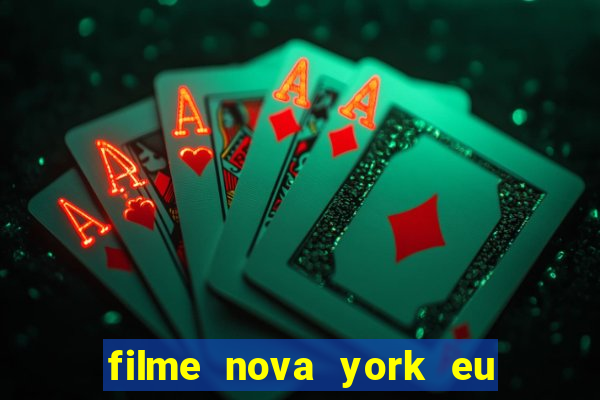 filme nova york eu te amo